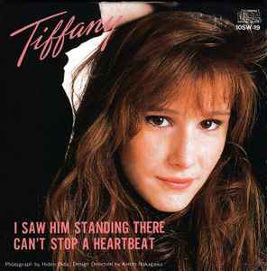 Tiffany - I Saw Him Standing There / Can't Stop A Heartbeat