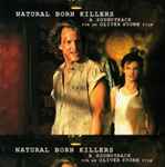 Cover of Natural Born Killers: A Soundtrack For An Oliver Stone Film, 1994, CD