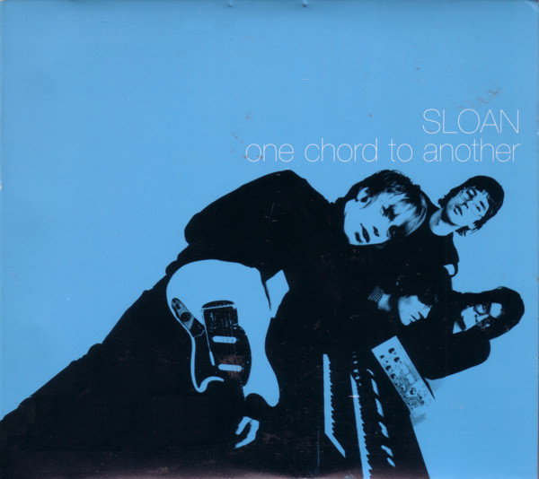 Sloan – One Chord To Another / Recorded Live At A Sloan Party 