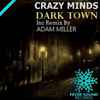 Crazy Minds - Dark Town