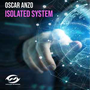 Oscar Anzo - Isolated System album cover