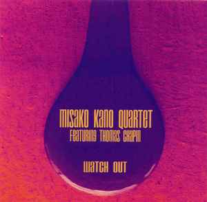 Misako Kano Quartet - Watch Out album cover