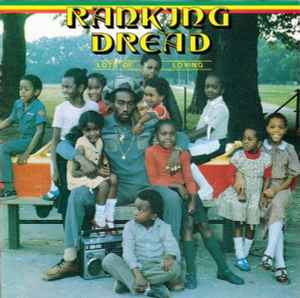 Ranking Dread – Lots Of Loving (2012, CD) - Discogs