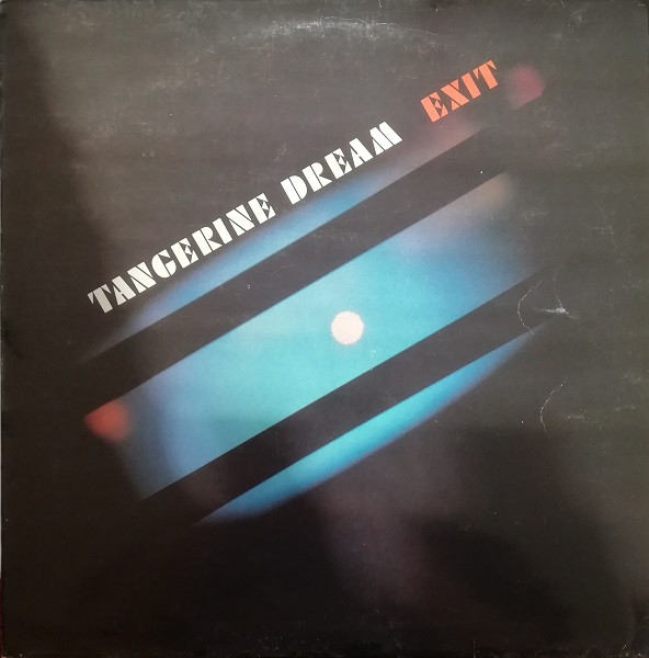 Tangerine Dream – Exit (1981, Vinyl) - Discogs