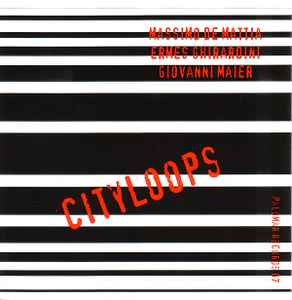 Massimo De Mattia - Cityloops album cover