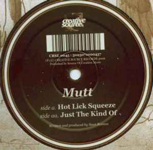 Hot Lick Squeeze / Just The Kind Of - Mutt