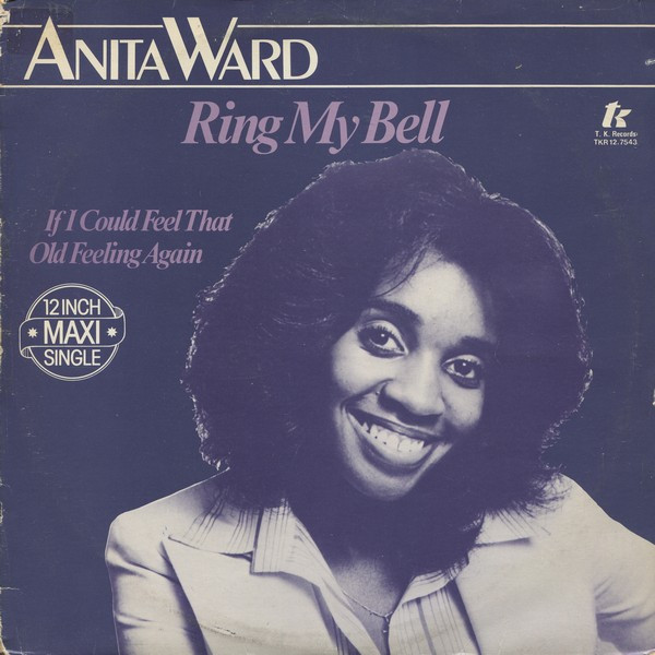 Anita Ward - Ring My Bell (Midnight Mix) b/w If I Could Feel That Old  Feeling Again - Juana 7