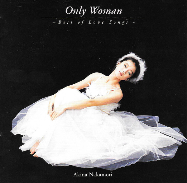 中森明菜 – Only Woman ~Best Of Love Songs~ (1994, CD) - Discogs