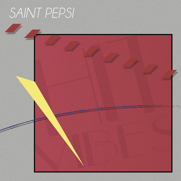Saint Pepsi - Hit Vibes | Releases | Discogs