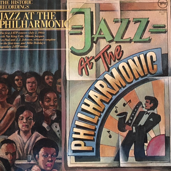 Jazz At The Philharmonic – The Historic Recordings (1976, Vinyl 