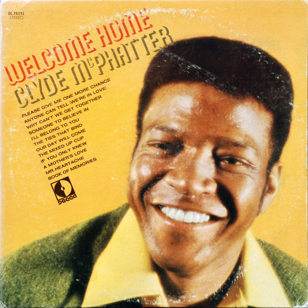 Clyde McPhatter – Welcome Home (1970, Gloversville Pressing, Vinyl) -  Discogs