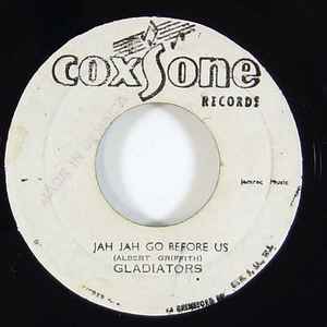 Gladiators / Roots Group – Jah Jah Go Before Us (Vinyl) - Discogs