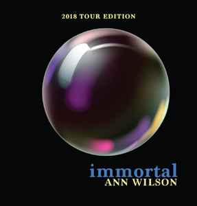 Ann Wilson - Immortal 2018 Tour Edition