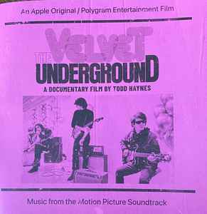 The Velvet Underground - The Velvet Underground (A Documentary Film By Todd Haynes) (Music From The Motion Picture Soundtrack) album cover