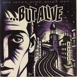 ...But Alive - Bis Jetzt Ging Alles Gut Album-Cover