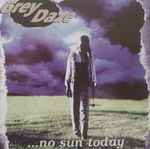 Grey Daze – No Sun Today (1997, CD) - Discogs