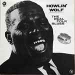 Howlin' Wolf - The Real Folk Blues | Releases | Discogs