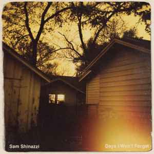 Sam Shinazzi - Days I Won't Forget album cover