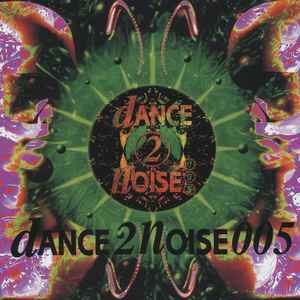 Dance 2 Noise 001 (1991