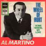 The Wheel Of Hurt / Al Martino