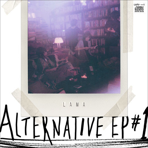 Lama – Alternative EP #1 (2018