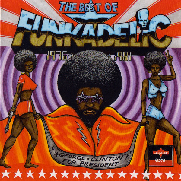 The Best of Funkadelic 1976-1981 | Funkadelic. Interprète