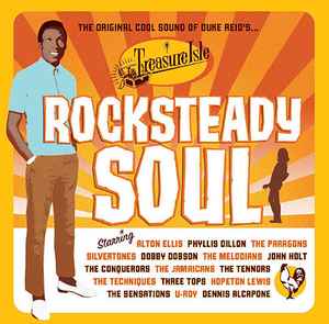 Rocksteady Soul (The Original Cool Sound Of Duke Reid's Treasure