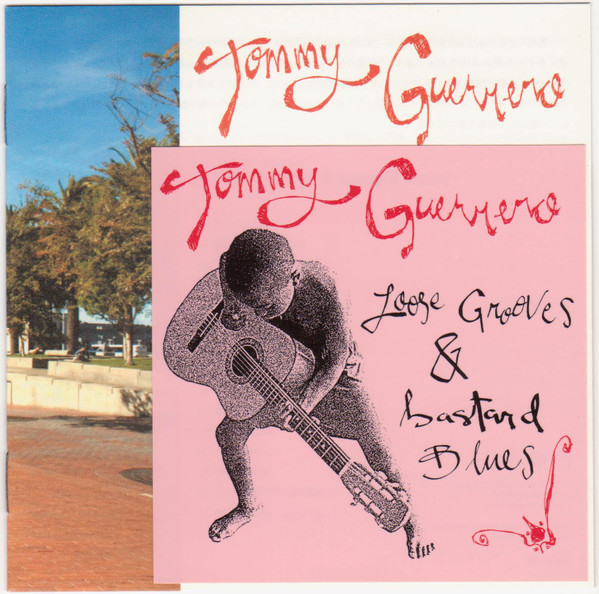 baixar álbum Tommy Guerrero - Loose Grooves Bastard Blues