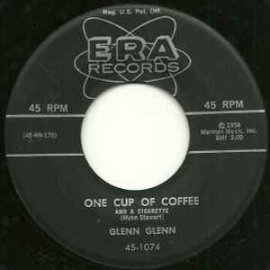 Glen Glenn - Laurie Ann / One Cup Of Coffee And A Cigarette album cover