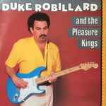 Cover of Duke Robillard And The Pleasure Kings, 1984, Vinyl