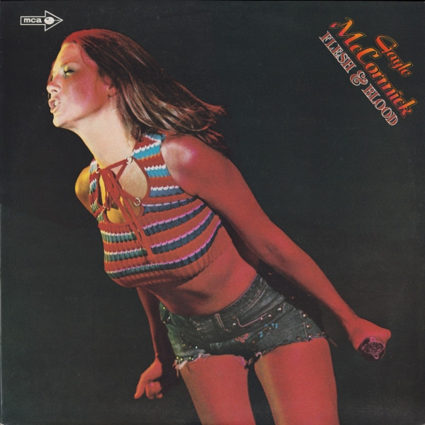 Gayle McCormick – Flesh & Blood (1972, Vinyl) - Discogs
