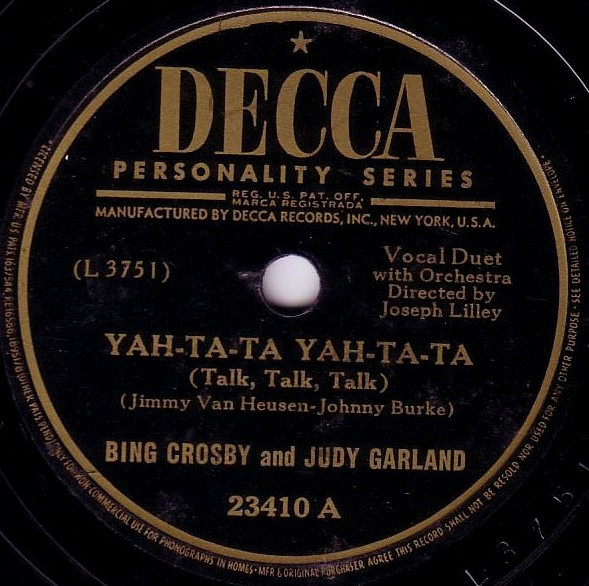 lataa albumi Bing Crosby and Judy Garland - Yah Ta Ta Yah Ta Ta Talk Talk Talk Youve Got Me Where You Want Me