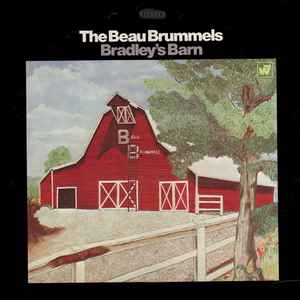 The Beau Brummels - Bradley's Barn album cover
