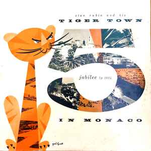 Stan Rubin And His Tigertown Five - Stan Rubin And His Tigertown Five In Monaco album cover