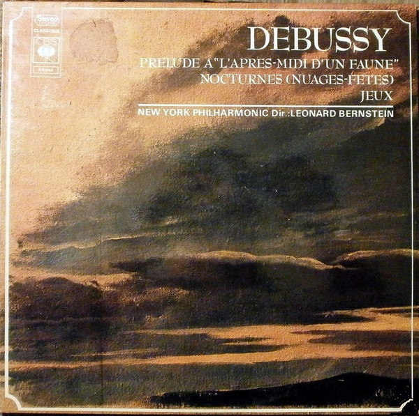 last ned album Debussy Bernstein New York Philharmonic - Prélude à laprés midi dun faune Nocturnes Nuages Fêtes Jeux