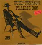 Duke Pearson – Prairie Dog (1966, Vinyl) - Discogs