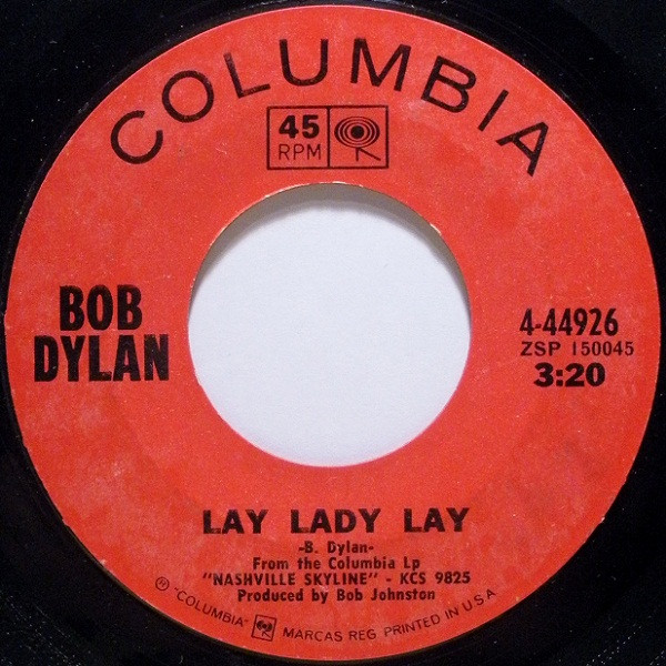 Bob Dylan – Lay Lady Lay (1969, Vinyl) - Discogs