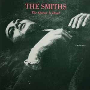 The Queen Is Dead - The Smiths