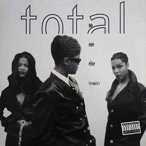 Total - No One Else (Remix)