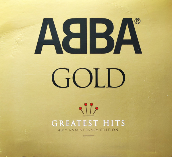 ABBA – Gold (Greatest Hits) 40th Anniversary Edition (2014, CD 