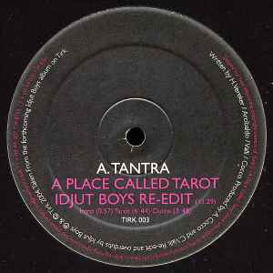 A Place Called Tarot / Hungry - Tantra / Sandy's Gang