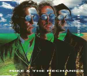 Mike & The Mechanics - Over My Shoulder
