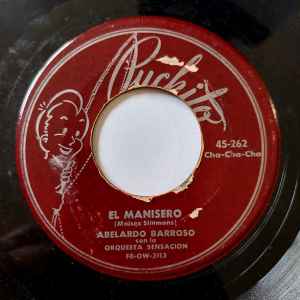 Abelardo Barroso Orquesta Sensaci n El Manisero Resabroso Cha