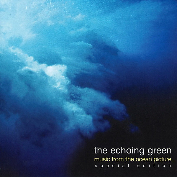 descargar álbum The Echoing Green - Music From The Ocean Picture Special Edition