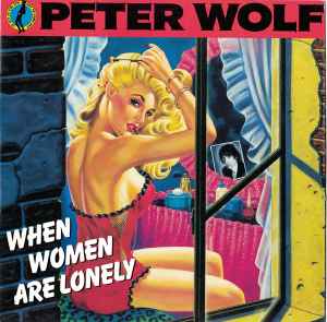 Peter Wolf - When Women Are Lonely album cover