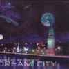 X.P. Voodoo* - Dream City