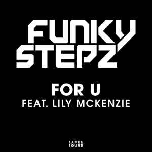 FunkyStepz - For U album cover