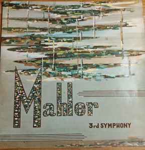 Gustav Mahler - Symphony No. 3  In D Minor (Vol 2) album cover