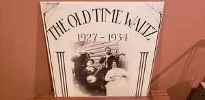 Various - The Old Time Waltz 1927 - 1934 album cover