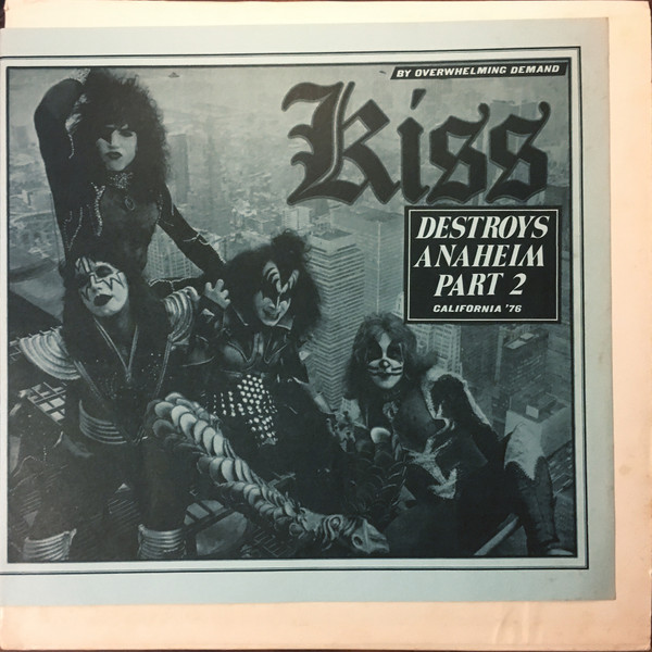 お気に入り】 キッス 1976年ブートレグ「Destroys Anaheim」LPレコード 